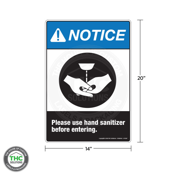 Notice - Please Use Sanitizer Before Entering - Vertical Safety Sign